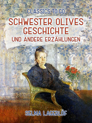 cover image of Schwester Olives Geschichte und andere Erzählungen